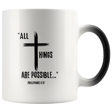 Load image into Gallery viewer, "All Things Are Possible" Magic Mugs (2 variations)