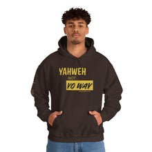 Load image into Gallery viewer, YAHWEH Not Yo Way Hoodie
