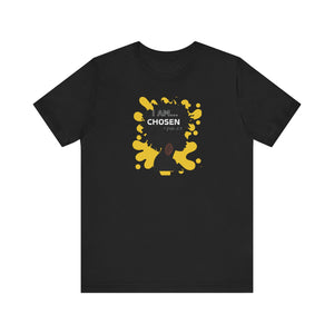 I am Chosen I Crew Neck T